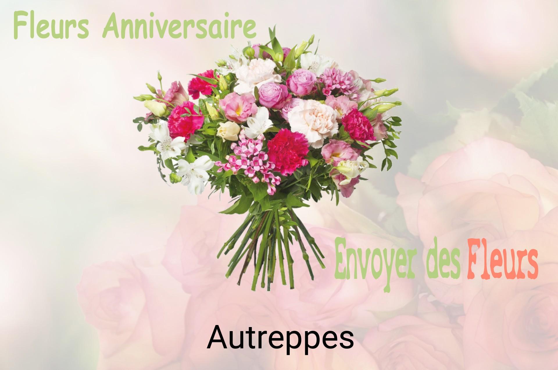 Bouquet de fleurs d’anniversaire livré à Autreppes
