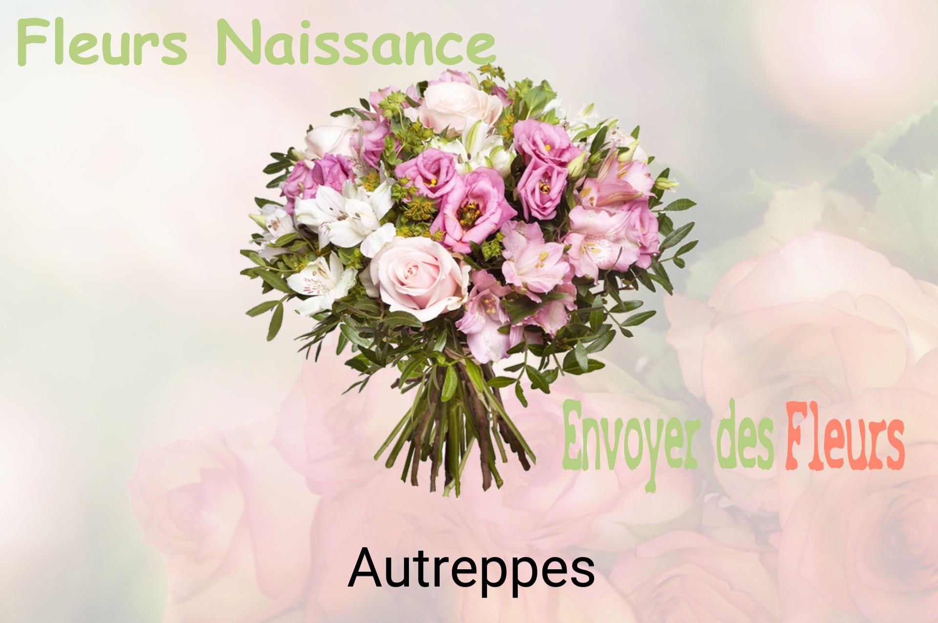 Bouquet de fleurs de naissance livré à Autreppes